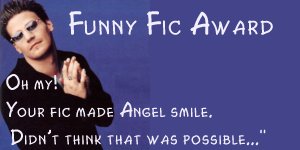 I won a fic award from All The Pain Love Can Buy for Squidge